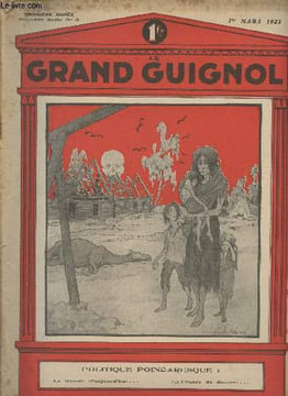 Le Grand Guignol - 3e année, nouvelle série n°3, 1er mars 1923 - Politique Poincaresque : La Russie d'aujourd'hui... le France de demain - L'utilité ...