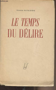 Le temps du délire