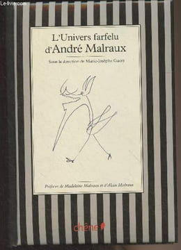 L'univers farfelu d'André Malraux. Guers Marie-Josèphe