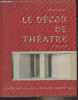 Esthétique générale du décor de théâtre de 1870 à 1914. Bablet Denis