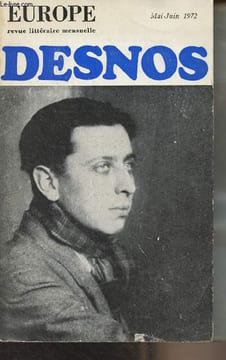 "Europe, revue littéraire mensuelle - n°517-518 - Mai juin 1972 -Desnos - Desnos et le naufrage - Traduction et subversion poétique - La ""Cantate ...