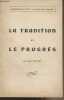 La tradition et le progrès - Supplément au n°2-3 année des Lettres M.. Baylot Jean