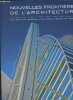 Nouvelles frontières de l'architecture - Les Emirats arabes unis entre utopie et réalité. Bellini Oscar Eugenio/Daglio Laura