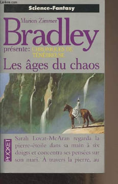 "Chroniques de ténébreuse - Les âges du chaos - ""Science-fiction"" n°5598". Zimmer Bradley Marion