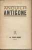 Antigone, pièce en un acte. Anouilh Jean