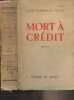 Mort à crédit (70e édition). Céline Louis-Ferdinand