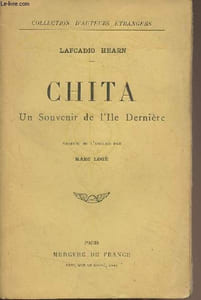 "Chita, un souvenir de l'Ile Dernière - ""Collection d'auteurs étrangers"""