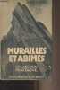 "Murailles et abîmes - Collection ""Montagne""". Weiss Jurg