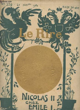 Le Rire, n°359 - 21 sept. 1901 - Nicolas II chez Emile I - La légende des trois sous-marins - De Dunkerque-les-flots à Reims..la dalle - Le château de ...