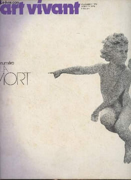 Chroniques de l'art vivant - N°54 Déc.1974 Janv. 1975 - La mort - Mourir en beauté : Candy Darling - Warhol/Marilyn : La double mort - De quelques ...
