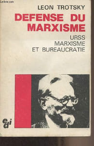 Défense du marxisme - URSS, marxisme et bureaucratie