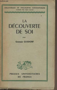 "La découverte de soi - ""Bibliothèque de philosophie contemporaine"""