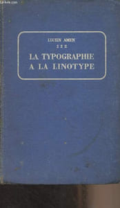 La typographie à la linotype (2e édition)