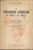 Le continent africain au milieu du siècle (Perspectives et problèmes de la mise en valeur économique). Laure René