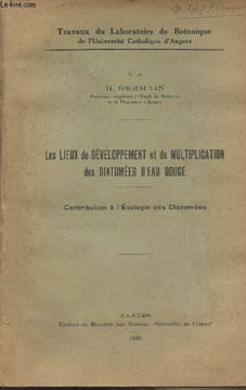 "Les lieux de développement et de multiplication des diatomées d'eau douce - Contribution à l'écologie des Diatomées - ""Travaux du laboratoire de ...