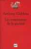 "La constitution de la société - ""Quadrige/Grands textes""". Giddens Anthony