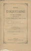 Revue d'Aquitaine et des Pyr&eacute;n&eacute;es, recueil historique de Guienne, P&eacute;rigord, Gascogne, B&eacute;arn, Languedoc - 11e ann&eacute;e - Avril 1867 n&deg;10 - Histoire : le ...