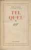 Tel Quel - Tome I. Valéry Paul