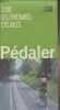 Guide des itinéraires cyclables La Cub - Pédaler. Collectif