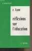 "Réflexions sur l'éducation - ""L'enfant"" VI". Kant E.