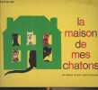 "La maison de mes chatons - ""Les albums du père castor""". Deletaille Albertine