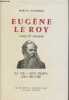 Eugène Le Roy, connu & méconnu (Sa vie, son temps, son oeuvre). Secondat Marcel