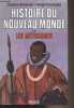 Histoire du nouveau monde - 2 - Les métissages. Bernand Carmen/Gruzinski Serge