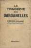 La tragédie des Dardanelles. Delage Edmond