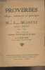 Proverbes, adages, sentences et principes de Maître Jacques Bujault, laboureur à Chaloue 1771-1842 choisis à l'occasion du premier centenaire de sa ...