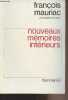 Nouveaux m&eacute;moires int&eacute;rieurs. Mauriac Fran&ccedil;ois