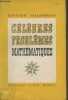 Célèbres problèmes mathématiques. Callandreau Edouard