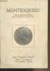 Montesquieu - Illustre philosophe et viticulteur de La Brède - Une pensée politique étonnamment moderne. Coussié Jean Vincent