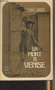 "La mort de Venise, suivi de Tristan - ""Le livre de poche"" n°1513"