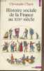 "Histoire sociale de la France au XIXe siècle - ""Points/histoire""". Charle Christophe