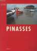 Pinasses. Danvers Alain/Pujol Alain