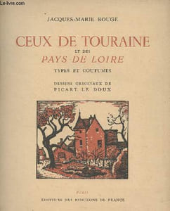 Ceux de Touraine et des pays de Loire, types et coutumes