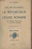 "La république et l'église romaine - De l'esprit nouveau à l'union sacrée - ""Vingt cinq and d'histoire"" - ""Bibliothèque Jean Macé""". Raphaël Paul