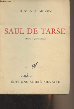 "Saul de Tarse (Mystère en quatre tableaux) - ""Oeuvres complètes"" XI". O.V. de L. Milosz