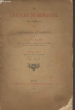 Le château de Bonaguil en Agenais - Description et histoire (3e édition). Lauzun Philippe
