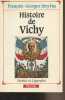 "Histoire de Vichy - ""Vérités et légendes""". Dreyfus François-Georges