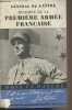 Histoire de la première armée française. Général de Lattre de Tassigny