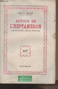 Autour de l'heptaméron (Amour sacré, amour profane)