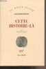 "Cette histoire-là - ""Du monde entier""". Baricco Alessandro