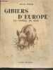 Gibiers d'Europe - La chasse de bois. Eblé Jean