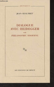 "Dialogue avec Heidegger - 2 - Philosophie moderne - ""Arguments"""