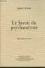 Le Savoir du psychanalyste - S&eacute;minaire 1971-1972. Lacan Jacques