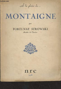 A la gloire de... Montaigne - Sa vie publique et privée