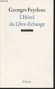 "L'Hôtel du Libre-Echange - ""Scène ouverte"""
