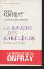 "La raison des sortilèges - Entretiens sur la musique - Collection ""Universités populaires & Cie""". Onfray Michel/Clément Jean-Yves