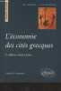 "L'économie des cités grecques - ""Le monde : une histoire/Mondes anciens"" 2e édition". Migeotte Léopold